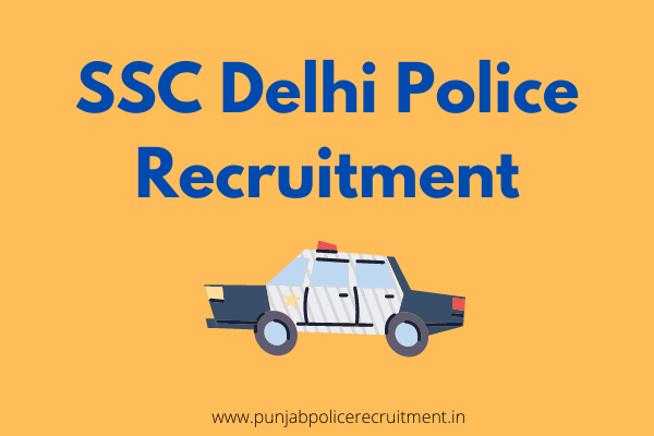 SSC Delhi Police Recruitment